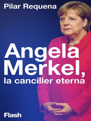cover image of Angela Merkel, la canciller eterna
